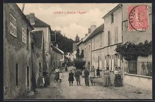 AK Citry, Rue de l`Église avec habitants en scène quotidienne