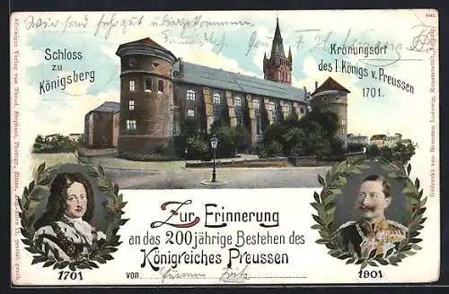 AK Königsberg, 200 jähriges Bestehen des Königreichs Preussen 1901, Kaiser Wilhelm II., Schloss