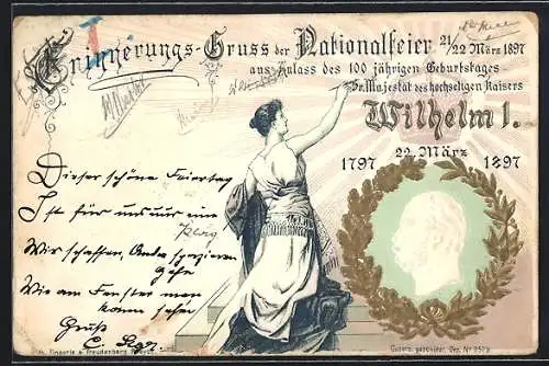 AK Nationalfeier anlässlich des 100jährigen Geburtstages des Kaisers Wilhelm I., 22.3.1897