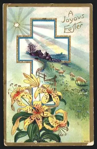 Präge-AK A Joyous Easter, Gelbe Lilien vor Frühlingslandschaft und Kreuz