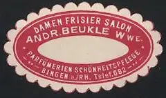 Reklamemarke Bingen, Damen Frisiersalon Andr. Beukle Wwe., ovale Form