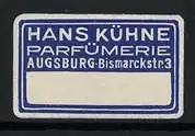 Reklamemarke Augsburg, Hans Kühne Parfümerie, Adresse Bismarckstr. 3