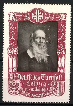 Reklamemarke Leipzig, XII. Deutsches Turnfest 1913, Porträt Turnvater Jahn mit Turnerbund-Wappen