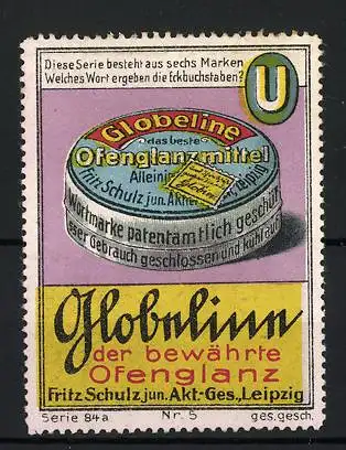 Reklamemarke Leipzig, Globeline der bewährte Ofenglanz, Dose