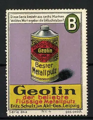 Reklamemarke Leipzig, Geolin der beliebte flüssige Metallputz, Dose