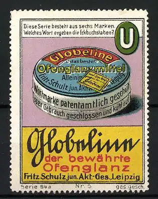 Reklamemarke Leipzig, Globeline Ofenglanz, Dose mit Schriftzug