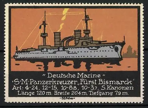 Künstler-Reklamemarke Böttcher, Deutsche Marine, S.M. Panzerkreuzer Fürst Bismarck, Kriegsschiff & technische Daten