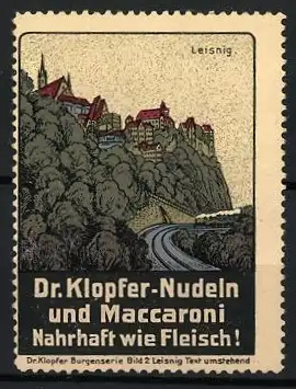 Reklamemarke Leisnig, Dr. Klopfer-Nudeln und Maccaroni, Burgenlandschaft