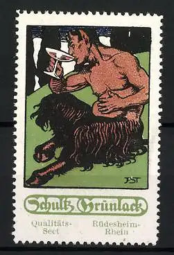 Reklamemarke Rüdesheim-Rhein, Schultz Grünlack, Satyr trinkt Sekt