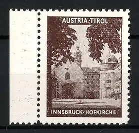 Reklamemarke Austria-Tirol, Innsbruck Hofkirche, Kirche und Gebäudeansicht