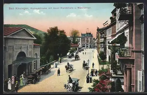 AK Bad Kissingen, Kurhausstrasse mit neuer Wandelhalle u. Maxbrunnen