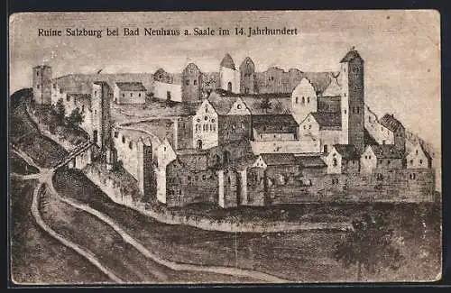 AK Bad Neustadt / Saale, Ruine Salzburg im 14.Jahrhundert