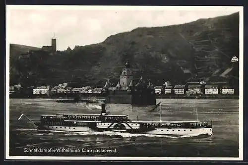 AK Caub, Schnelldampfer Wilhelmina der Niederländer Dampfschiffahrt auf dem Rhein