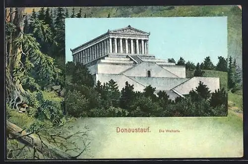 AK Donaustauf, Die Walhalla