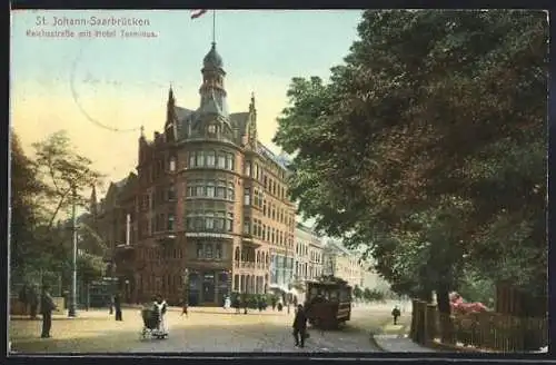 AK St. Johann-Saarbrücken, Reichsstrasse mit Hotel Terminus