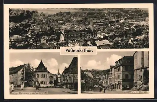 AK Pössneck /Thür., Markt mit Schuhgasse, Blick zum Glockenturm in der Gerberstrasse, Ortsansicht