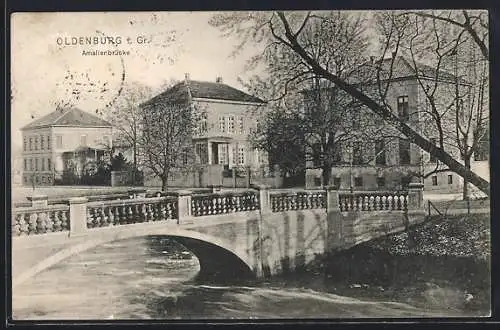 AK Oldenburg / O., Amalienbrücke