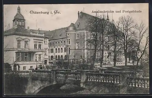 AK Oldenburg i. Gr., Amalienbrücke und Postgebäude