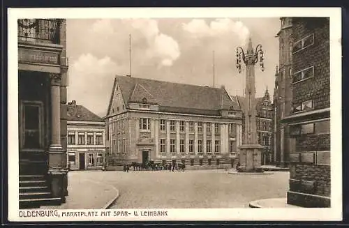 AK Oldenburg / Oldenburg, Marktplatz mit Spar- und Leihbank