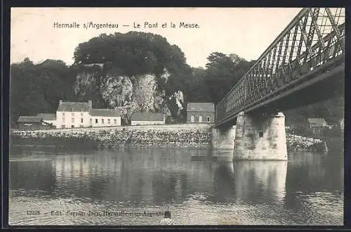 AK Hermalle s/Argenteau, Le Pont et la Meuse