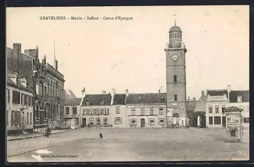 AK Gravelines, Mairie, Beffroi et Caisse d`Épargne