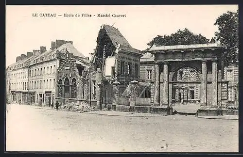 AK Le Cateau, École de Filles, Marché Couvert