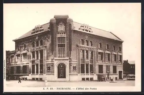 AK Tourcoing, L`Hôtel des Postes