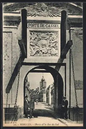 AK Bergues, Entrée de la Rue du Sud par la Porte de Cassel