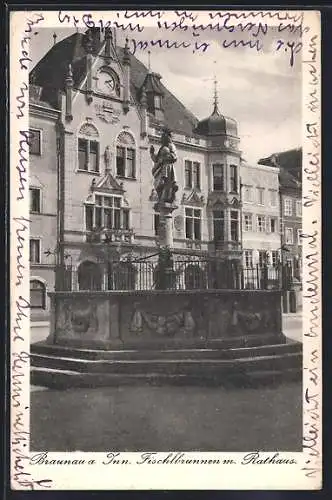 AK Braunau a. Inn, Fischlbrunnen m. Rathaus
