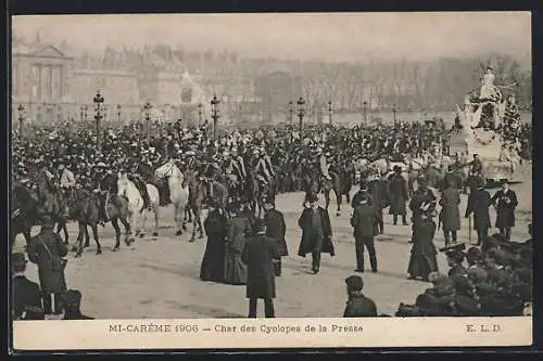 AK Mi-Careme 1906, Cher des Cyclopes de la Presse