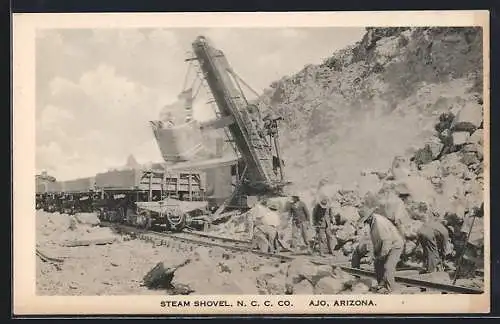 AK Ajo, AZ, Steam Shovel N. C. C. Co.