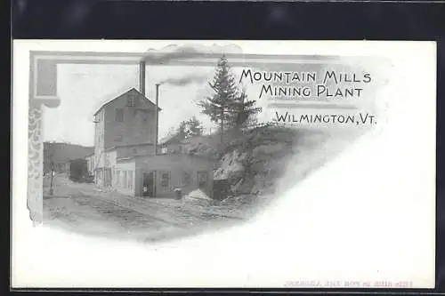 AK Wilmington, VT, Mountain Mills Mining Plant