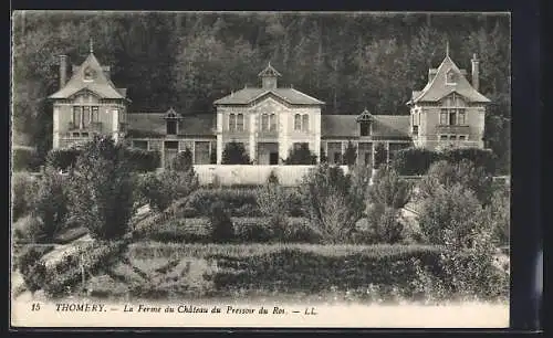 AK Thomery, La Ferme du Château du Pressoir du Roi