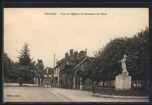 AK Thomery, Place de l`Église et le Monument aux Morts