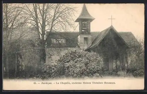 AK Barbizon, La Chapelle, ancienne Maison Théodore Rousseau