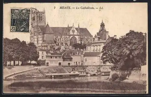 AK Meaux, La Cathédrale et vue sur la rivière