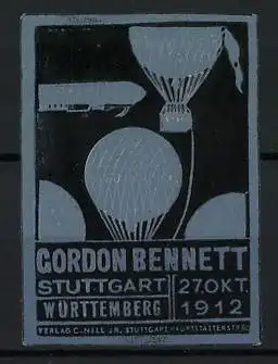 Reklamemarke Stuttgart, Gordon Bennett 1912, Gasballons und Luftschiff / Zeppelin