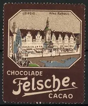 Reklamemarke Leipzig, Chocolade Felsche Cacao, Altes Rathaus