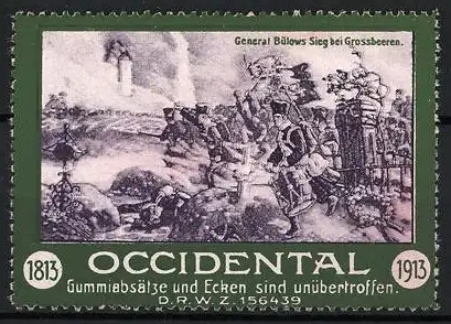 Reklamemarke 1813-1913, Occidental Gummiabsätze, General Bülows Sieg bei Grossbeeren