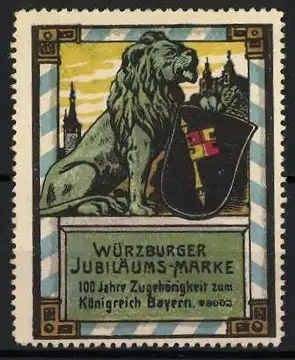 Reklamemarke Würzburg, Jubiläums-Marke, Löwe mit Wappen, 100 Jahre Zugehörigkeit zum Königreich Bayern