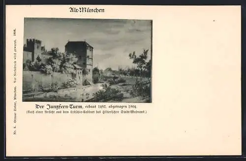 Künstler-AK Alt-München, Jungfern-Turm