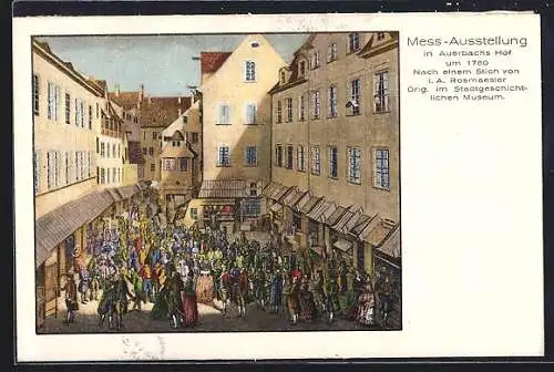 Künstler-AK Leipzig, Mess-Ausstellung in Auerbachs Hof um 1780