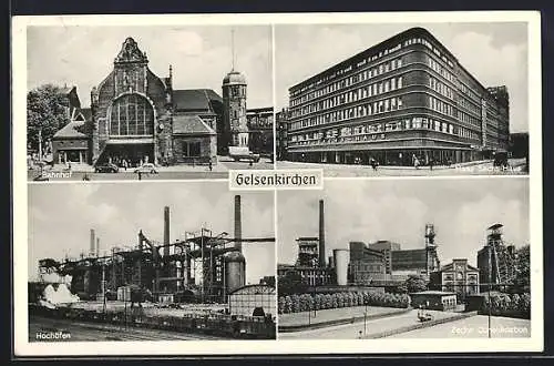 AK Gelsenkirchen, Hochöfen, Bahnhof und Hans-Sachs-Haus