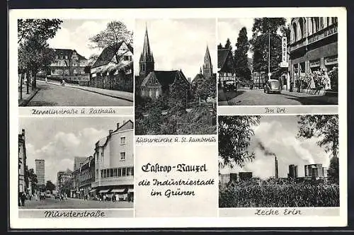 AK Castrop-Rauxel, Zeppelinstrasse und Rathaus, Im Ort, Zeche Erin, Münsterstrasse, Lutherkirche und St. Hambertus