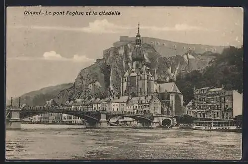 AK Dinant, Le pont, l`eglise et la citadelle