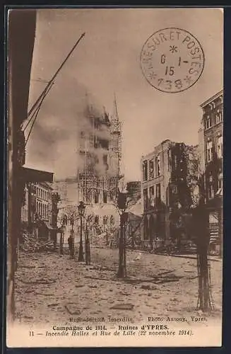 AK Ypres, Ruines 1914, Incendie Halles et Rue de Lille