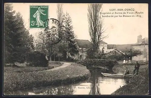 AK Lizy-sur-Ourcq, Propriété et Ferme de Vieux-Moulin bombardé par les Russes en 1814