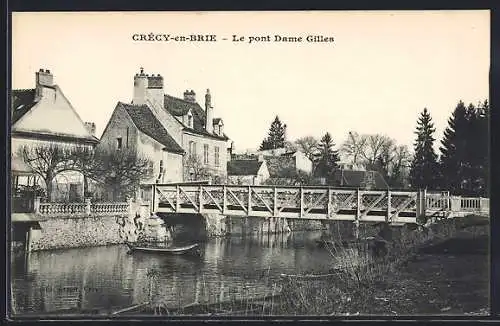 AK Crécy-en-Brie, Le pont Dame Gilles