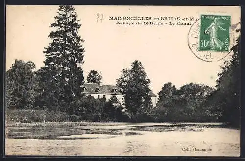 AK Maisoncelles-en-Brie, Abbaye de St-Denis, Le Canal