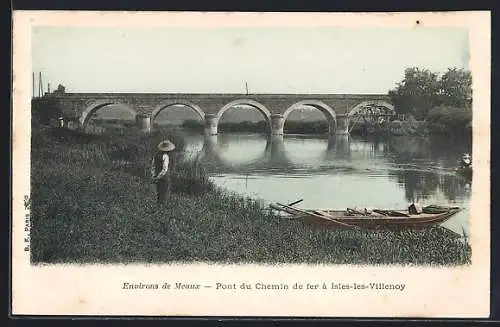 AK Meaux, Pont du Chemin de fer à Isles-les-Villenoy